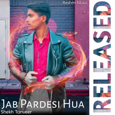 Jab Pardesi Hua | Boomplay Music