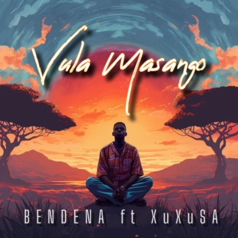 Vula Masango (3 Step Edition) ft. XuxuSA | Boomplay Music