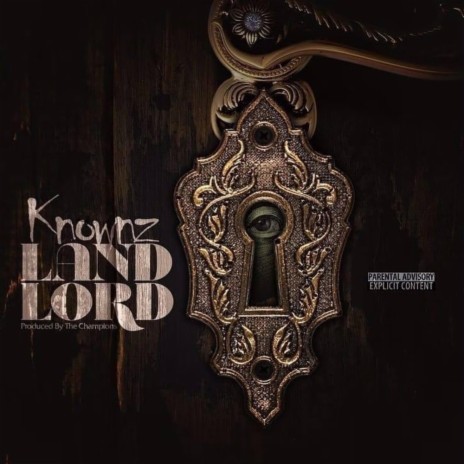 Landlord ft. Knownz | Boomplay Music