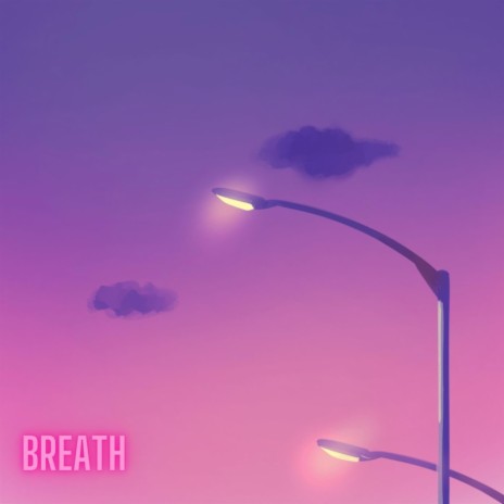 breath | Boomplay Music