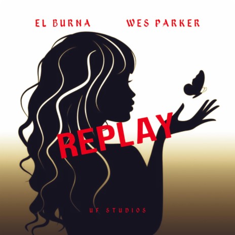 Replay ft. Wes Parker | Boomplay Music