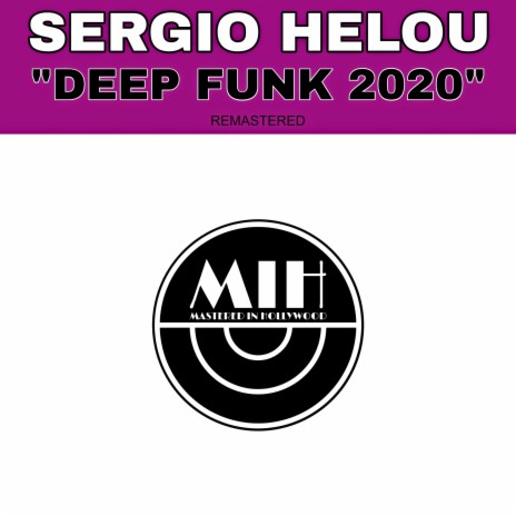 Sergio Helou - Deep Funk 2020 (Radio Edit) Remastered | Boomplay Music