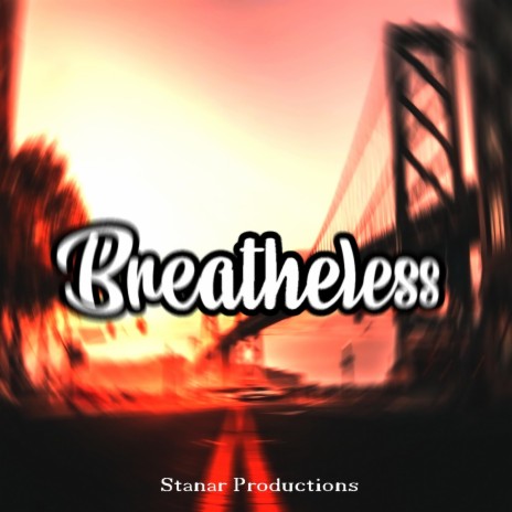Breatheless | Boomplay Music