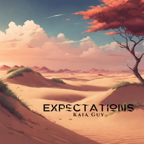 Expectations | Boomplay Music