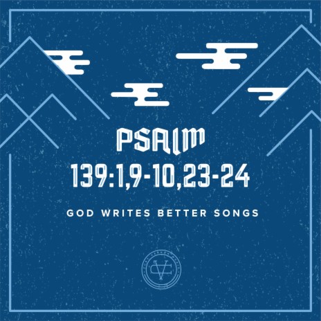 Psalm 139 | Boomplay Music