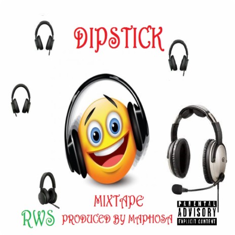 Dipstick (feat. Maphosa)