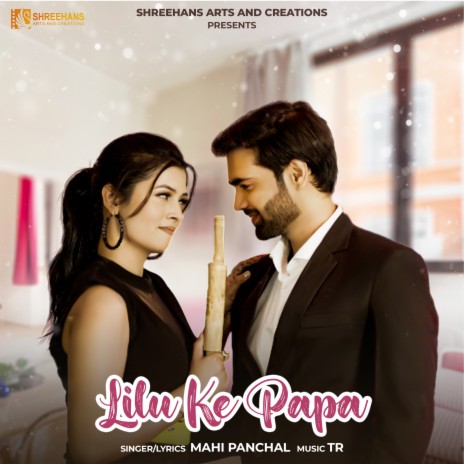 Lilu Ke Papa ft. Ruba Khan & Rajesh Pandit | Boomplay Music