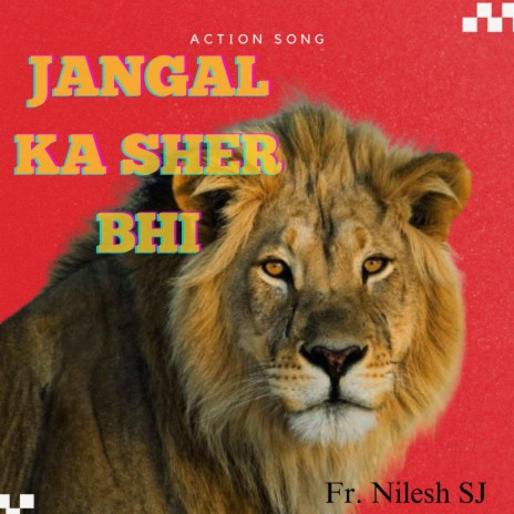Jangal Ka Sher Bhi / Action Song / Sunday School Song