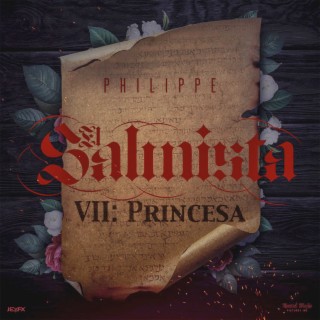 El Salmista VII: Princesa