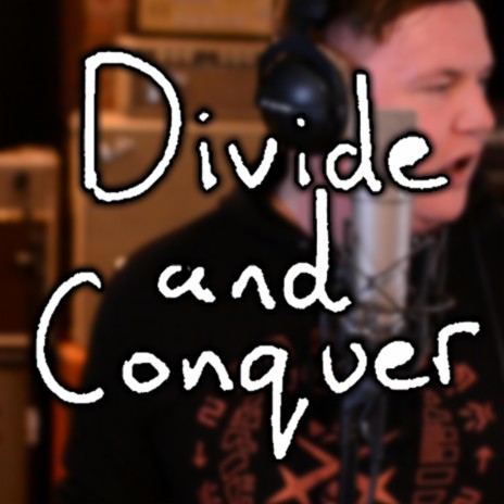 Divide and Conquer | Boomplay Music