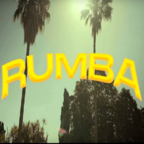 RUMBA | Boomplay Music