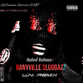 BanyVille Sluggaz (U.N. Remix)