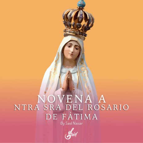 Cuarto dia novena a nuestra señora del rosario de fatima