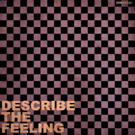 Describe The Feeling | Boomplay Music