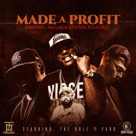 Made A Profit ft. Y.S.O.D.T & DREDO