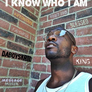 IKnow Who I Am