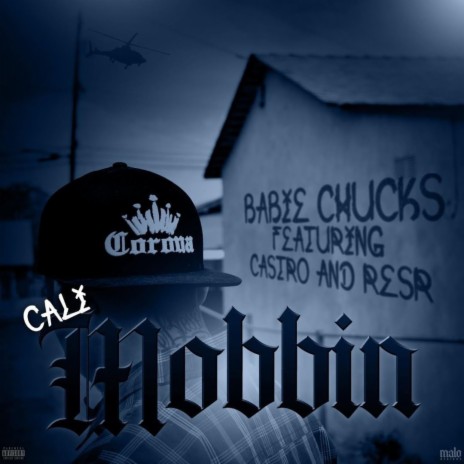 Cali Mobbin' (feat. Castro & Resr)