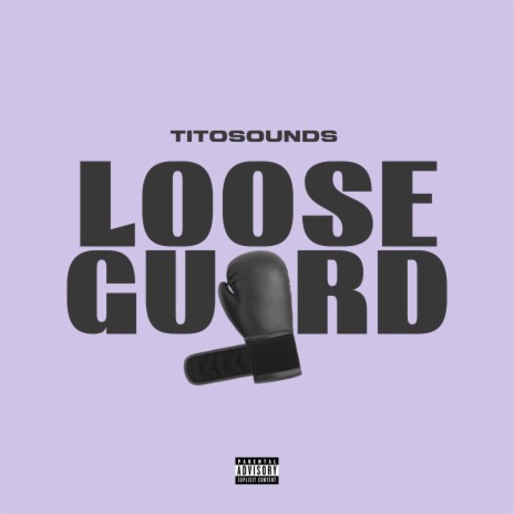 Loose Guard | Boomplay Music