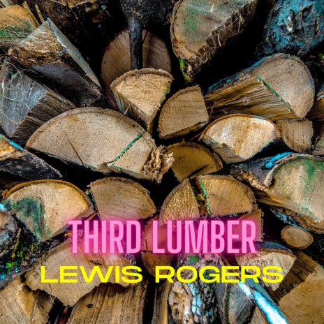 Third Lumber | Boomplay Music