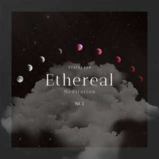 Ethereal Meditation, Vol. 1