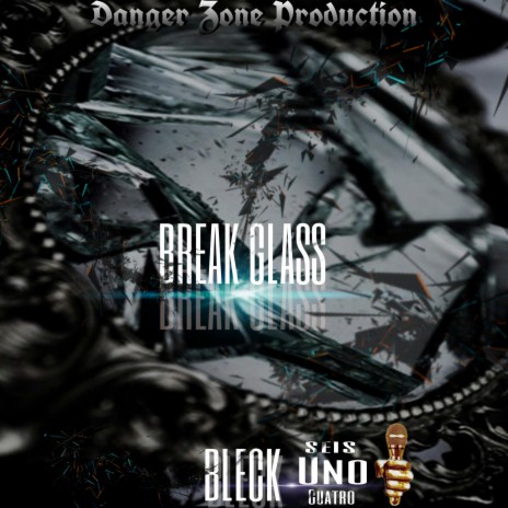 Break Glass | Boomplay Music