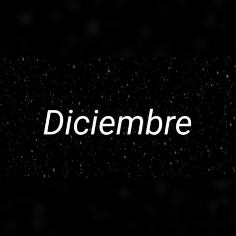 Diciembre | Boomplay Music