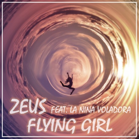 Flying Girl (Extended Mix) ft. La Nina Voladora | Boomplay Music