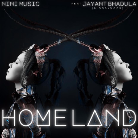HOMELAND ft. Jayant Bhadula of Bloodywood | Boomplay Music