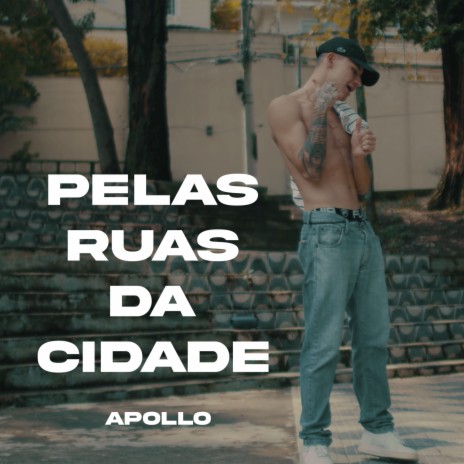 Pelas Ruas da Cidade | Boomplay Music