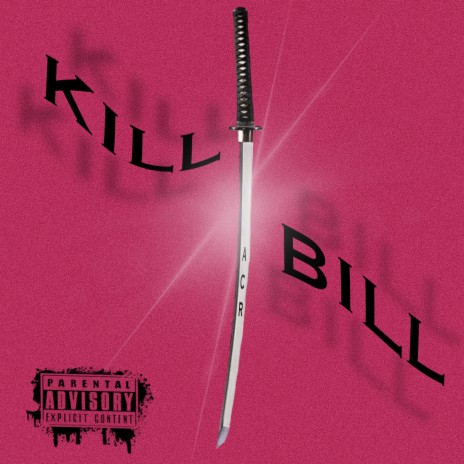 KILL BILL | Boomplay Music