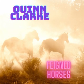 Feigned Horses