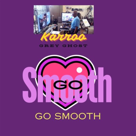 Go Smooth | Boomplay Music