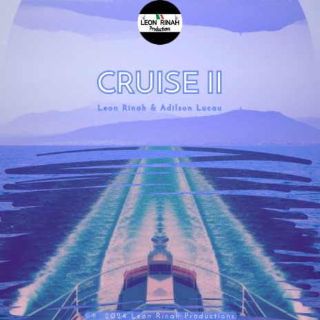 Cruise II ft. Adilson Lucau | Boomplay Music