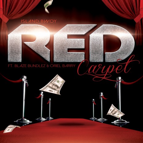 Red Carpet ft. Blaze Bundlez & Oriel Barry | Boomplay Music