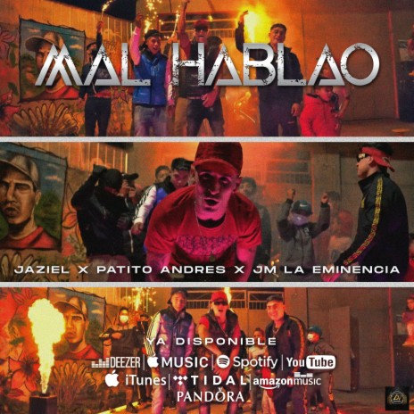 Mal Hablao Jaziel X Patito Andres X JM La Eminencia | Boomplay Music