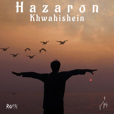 Hazaron Khwahishein | Boomplay Music