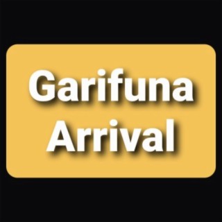 Garifuna Arrival