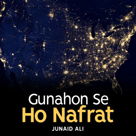 Gunahon Se Ho Nafrat | Boomplay Music