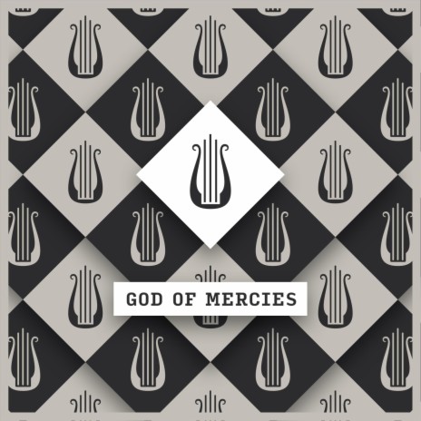 God of Mercies | Boomplay Music