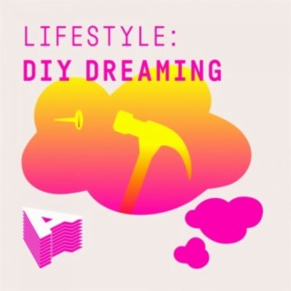 Lifestyle - DIY Dreaming