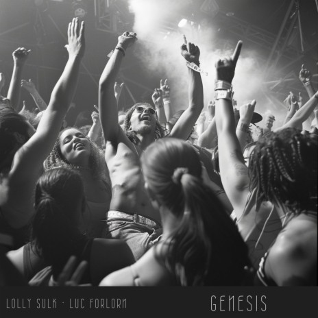 Genesis ft. Luc Forlorn