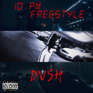 10 pm Freestyle