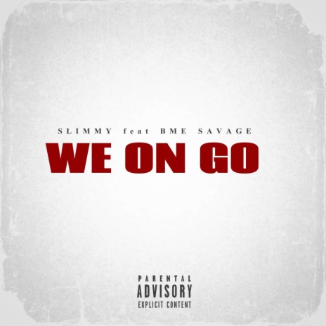 WE ON GO ft. Truboi Slimmy | Boomplay Music