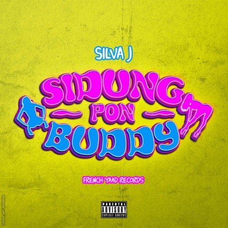 Sidung pon buddy | Boomplay Music