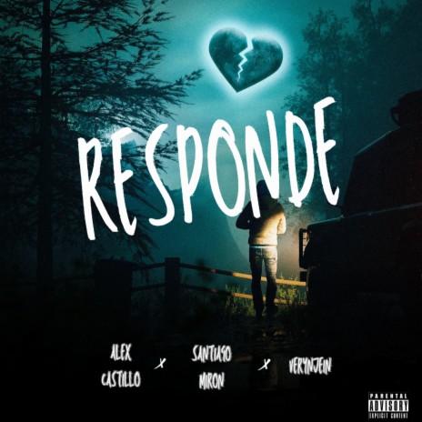 Responde ft. santiago miron & verinyein | Boomplay Music