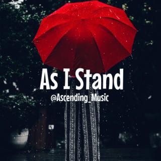 As I Stand