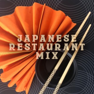 Japanese Restaurant Mix