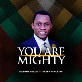 You Are Mighty