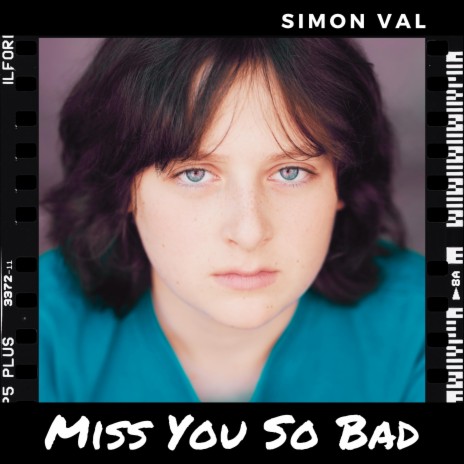Miss You So Bad | Boomplay Music