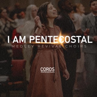 I am Pentecostal medley Revival Choirs